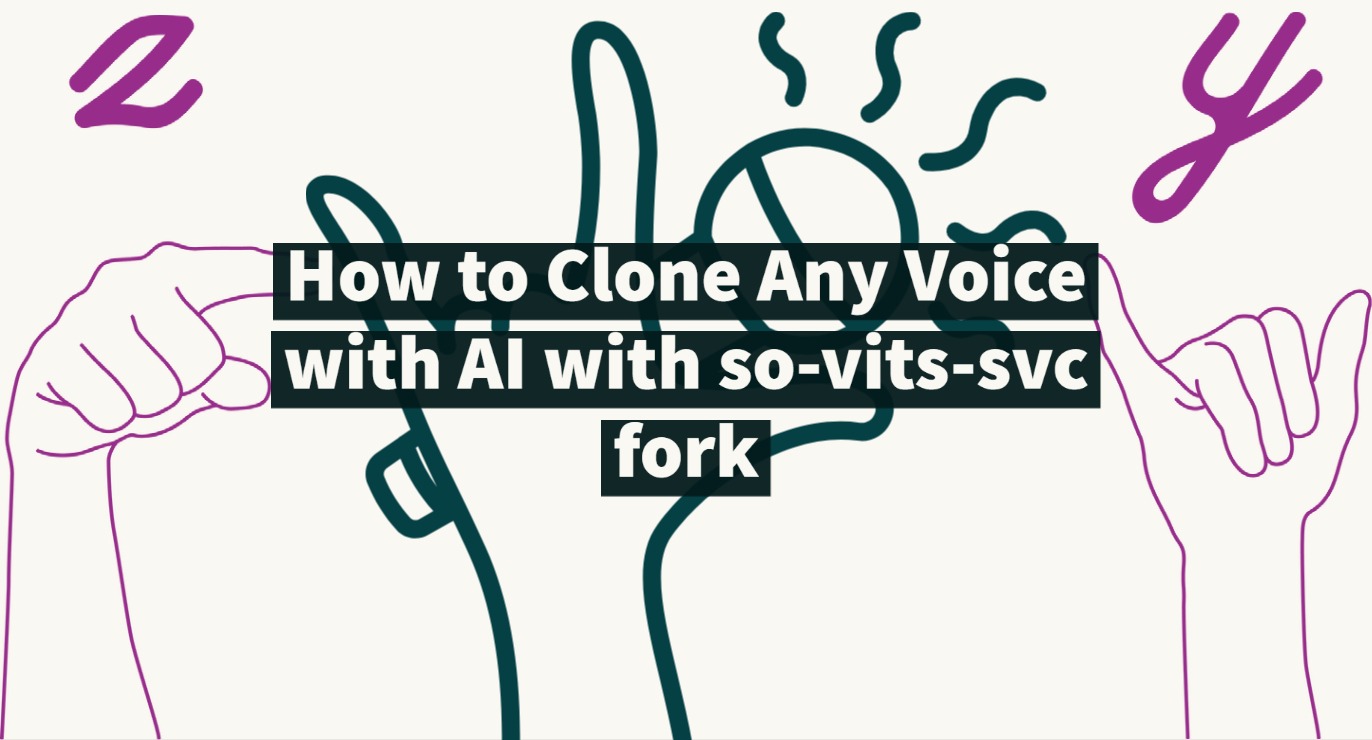 How-to-Clone-Any-Voice-with-AI-with-so-vits-svc-fork.jpg